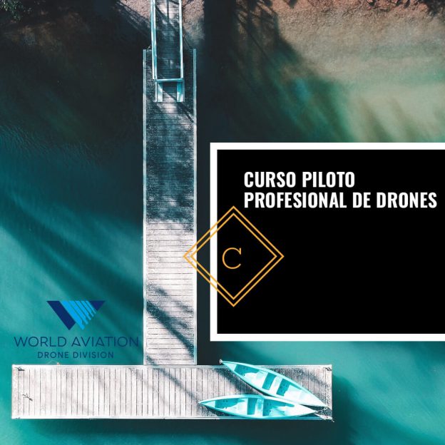 Curso de Piloto Profesional de Drones
